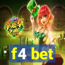 f4 bet